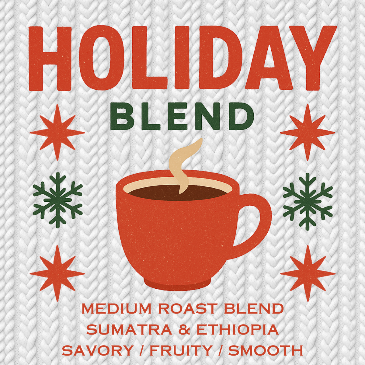 Holiday Blend 12 oz